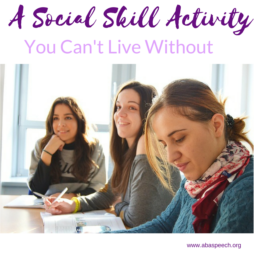 A social skill activity, you can’t live without