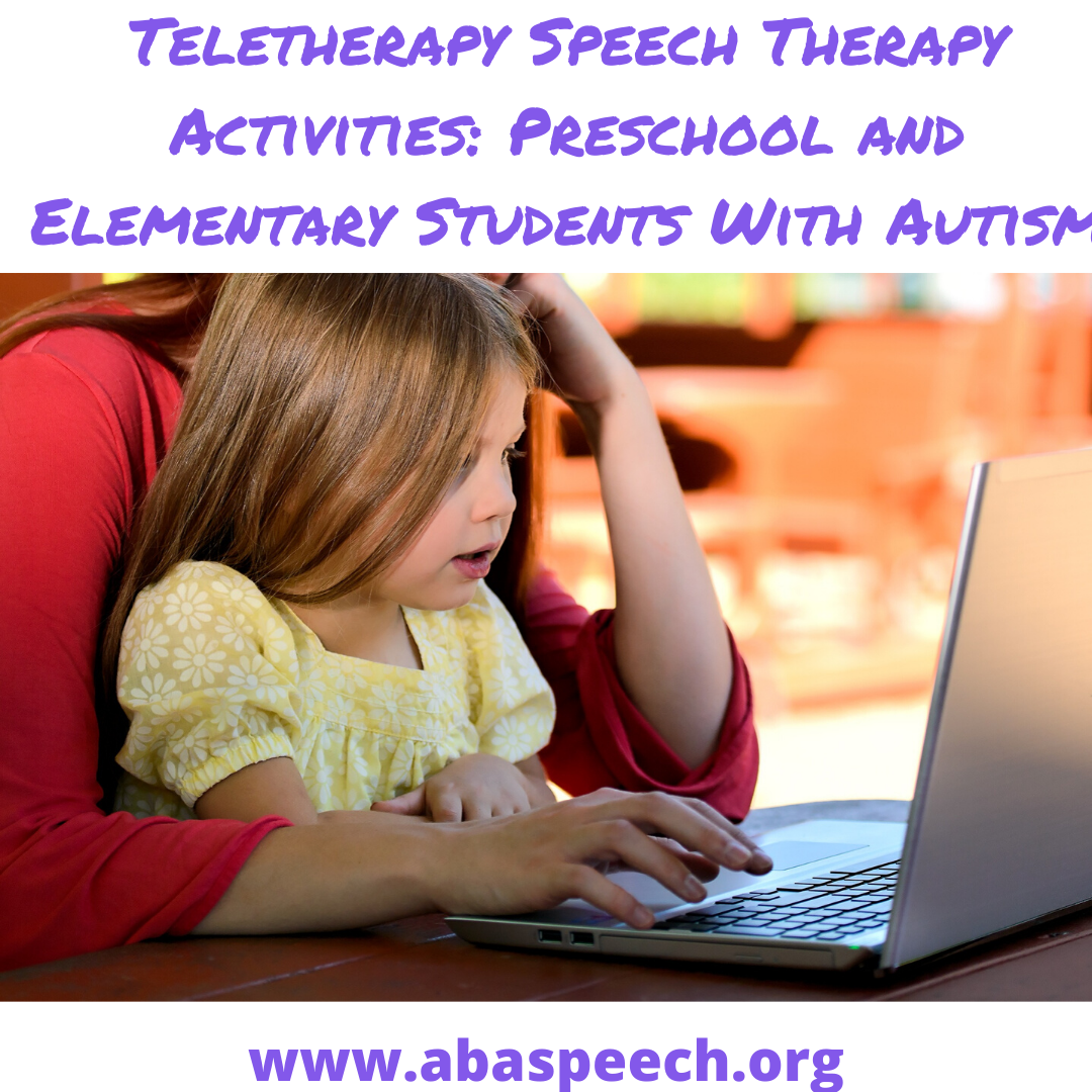 Freebie Included: Teletherapy Speech Therapy Activities: Preschool and Elementary Students With Autism