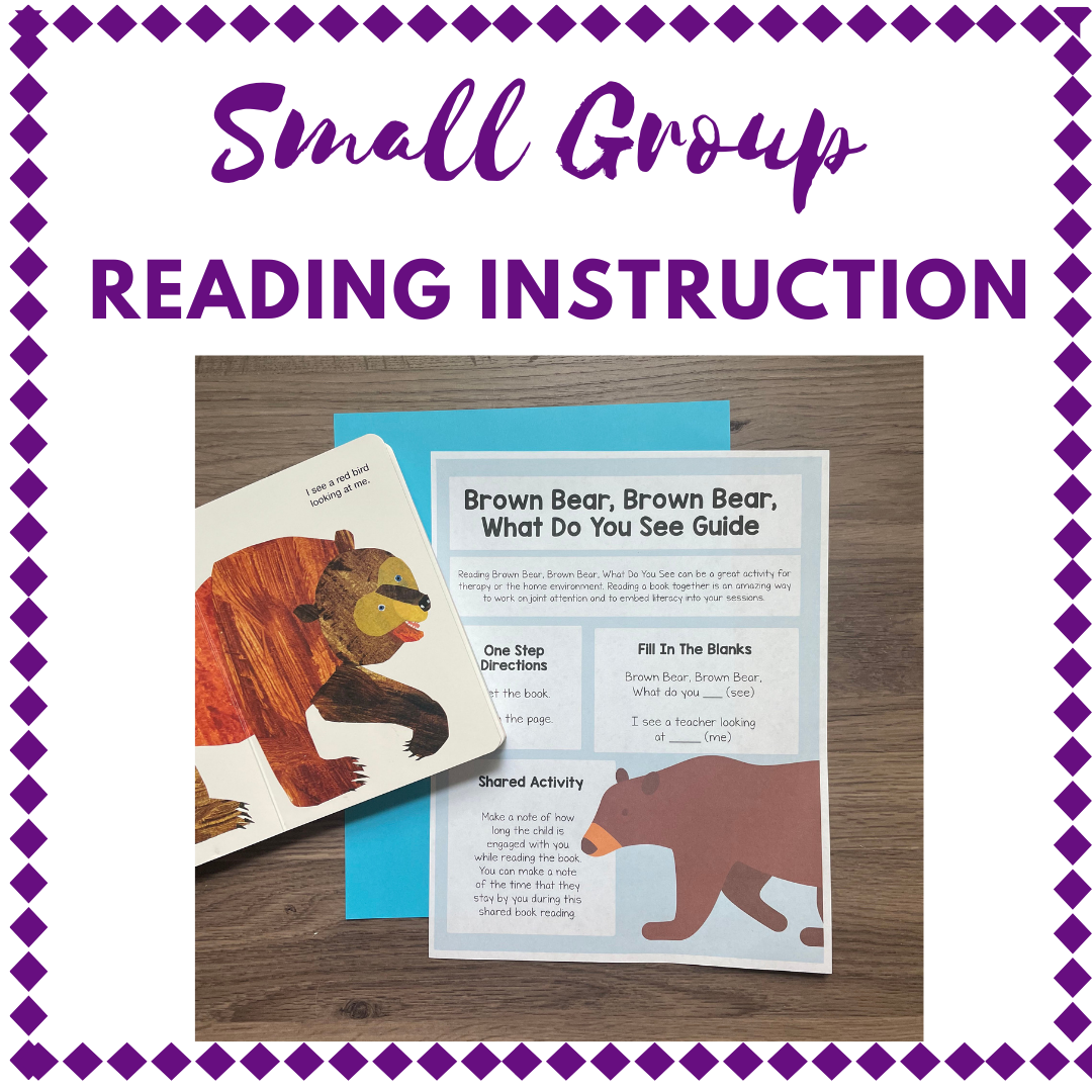 Small Group Reading Instruction: Brown Bear