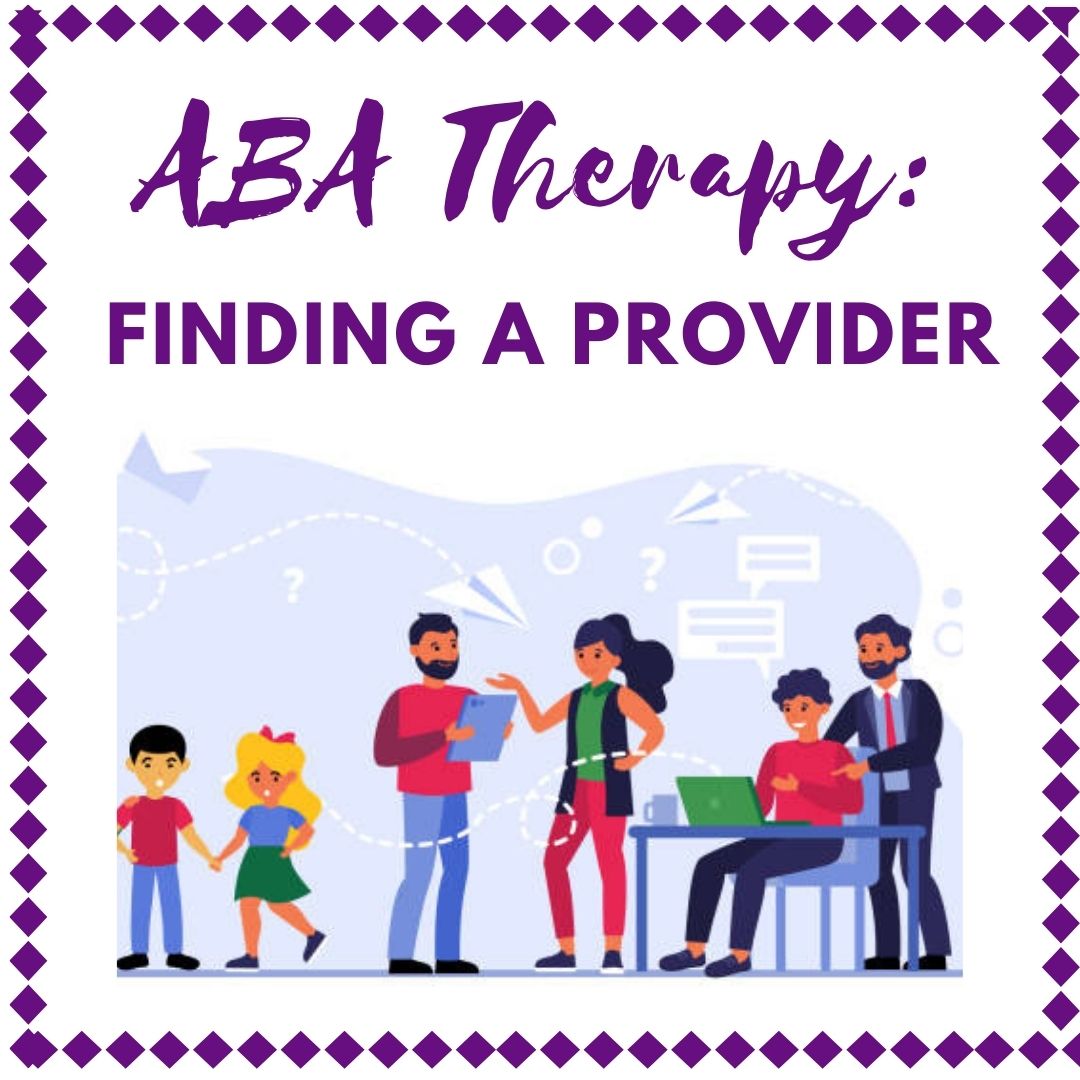 ABA Therapy: Finding a Provider