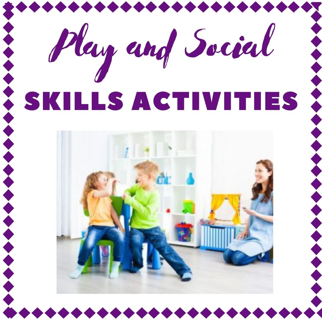 Play and Social Skills Activities for Preschool and Elementary Aged Students
