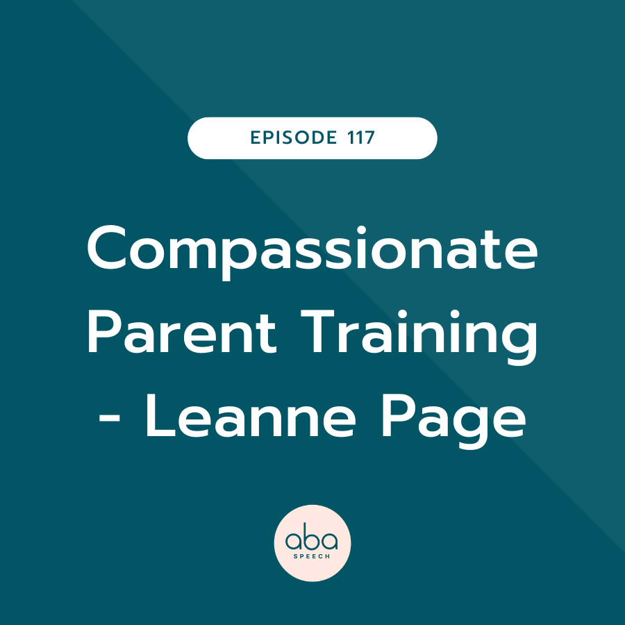 Compassionate Parent Training with Leanne Page