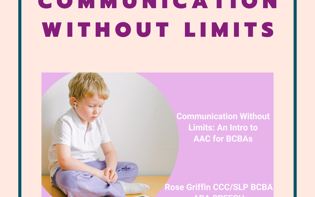 Communication Without Limits Using AAC For Autistic Students