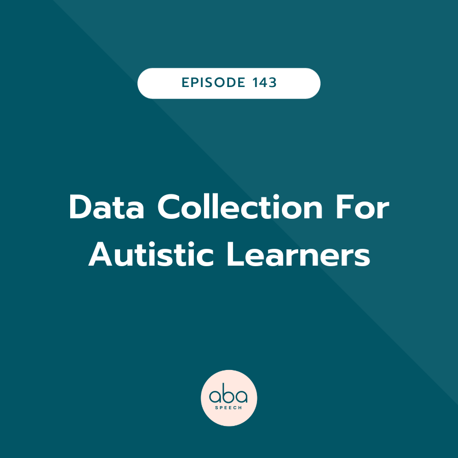 Data Collection For Autistic Learners