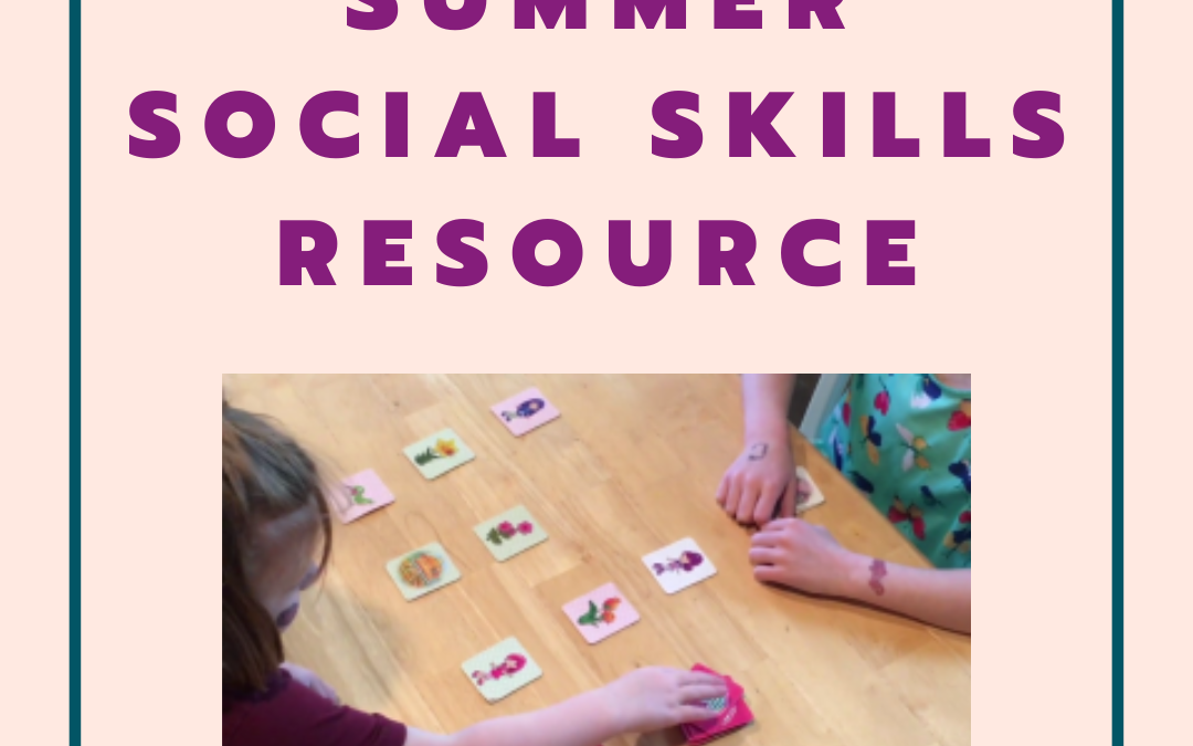 Summer Social Skills Resource